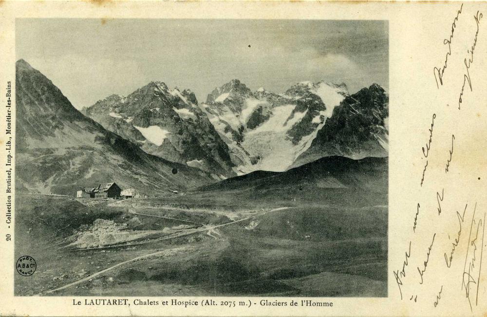 Le Lautaret, Chalets et Hospice ( alt 2075 m) Glaciers de l'Homme