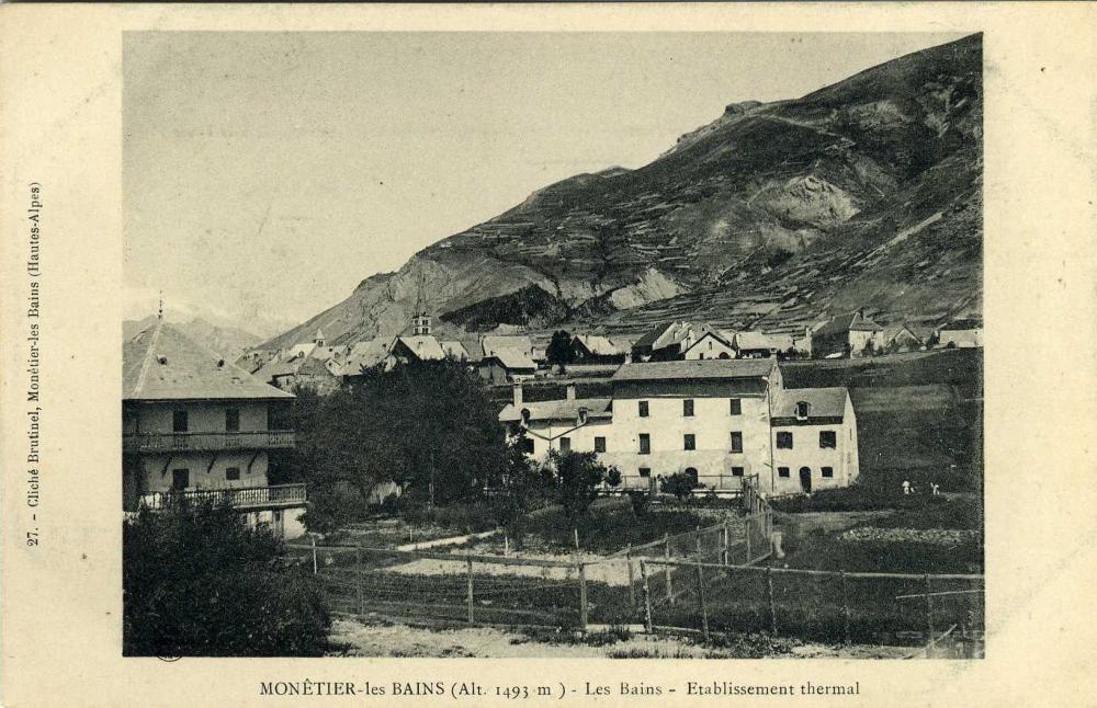 Monêtier les Bains ( alt 1493m)- Les Bains - Etablissement Thermal