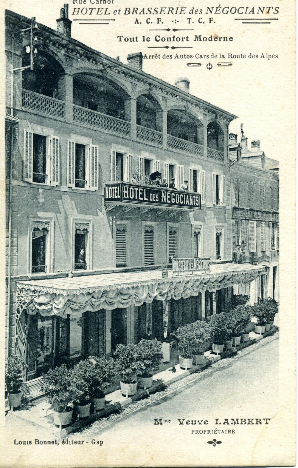 Gap - Rue Carnot - Hôtel et Brasserie des Négociants - Mme Veuve Lambert propriétaire