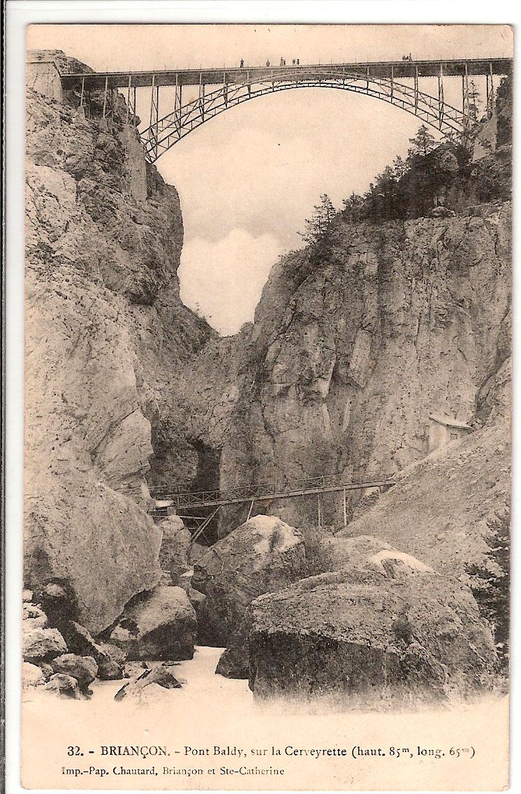 Briançon - Pont Baldy , sur la Cerveyrette ( haut 85m , long 65m)