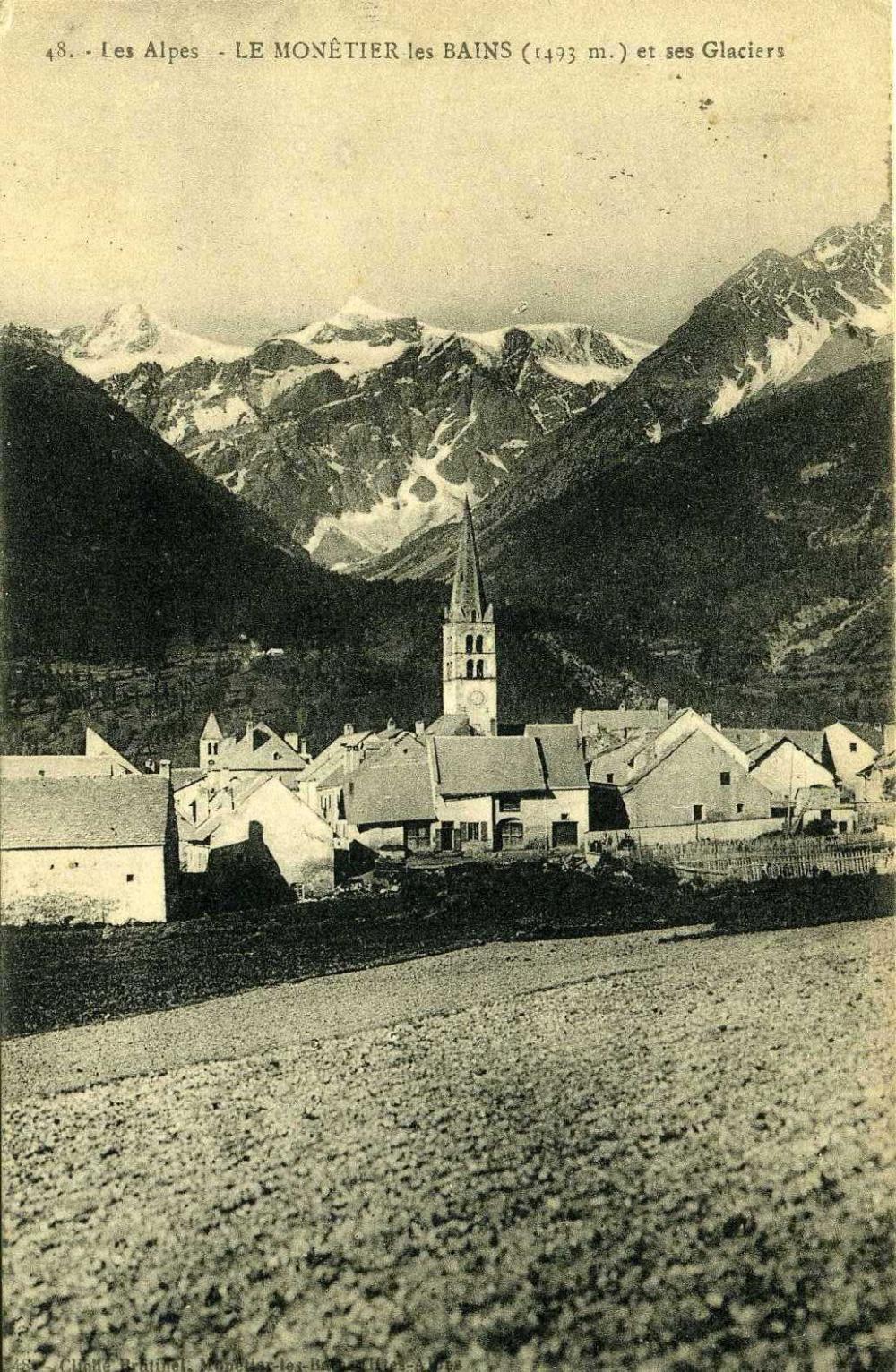Le Monêtier les Bains ( 1493 m) et ses Glaciers