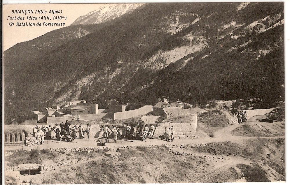 Briançon - Fort des Têtes ( altit.1410m) 12°  Bataillon de Forteresse