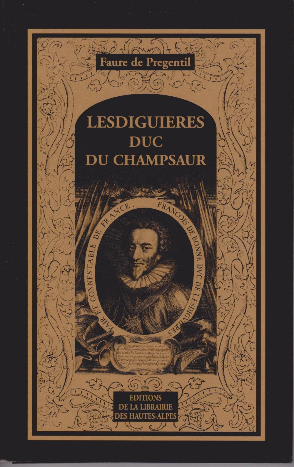 Lesdiguières Duc du Champsaur