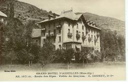 Grand Hôtel d'Aiguilles-alt 1471m- Route des Alpes- Vallée du Queyras- C.GONNET, Dr Pre